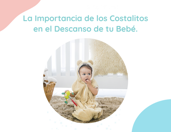 La Importancia de los Costalitos en el Descanso de tu Bebé.