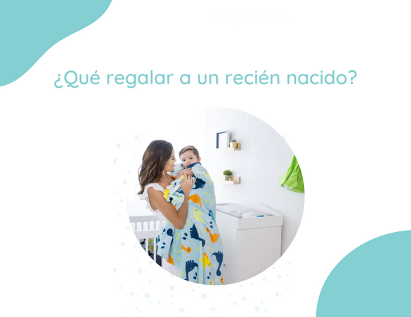 ¿Qué regalar a un recién nacido?