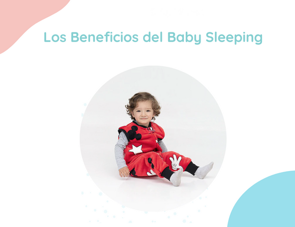 Los Beneficios del Baby Sleeping