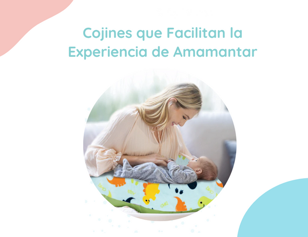 Cojines que Facilitan la Experiencia de Amamantar