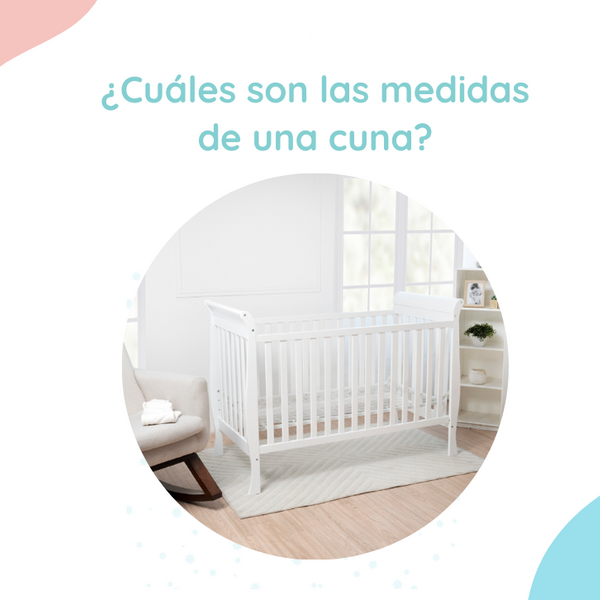 Cuales son las medidas de una cuna